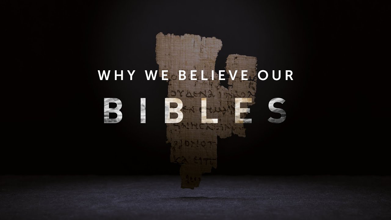 WHY WE BELIEVE THE BIBLE IS THE WORD OF GOD