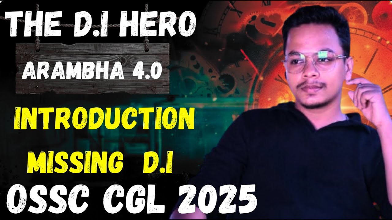 ARAMBHA 4.0 &ndash; OSSC CGL 2025 | Missing DI Shortcut Method for Fast Calculation