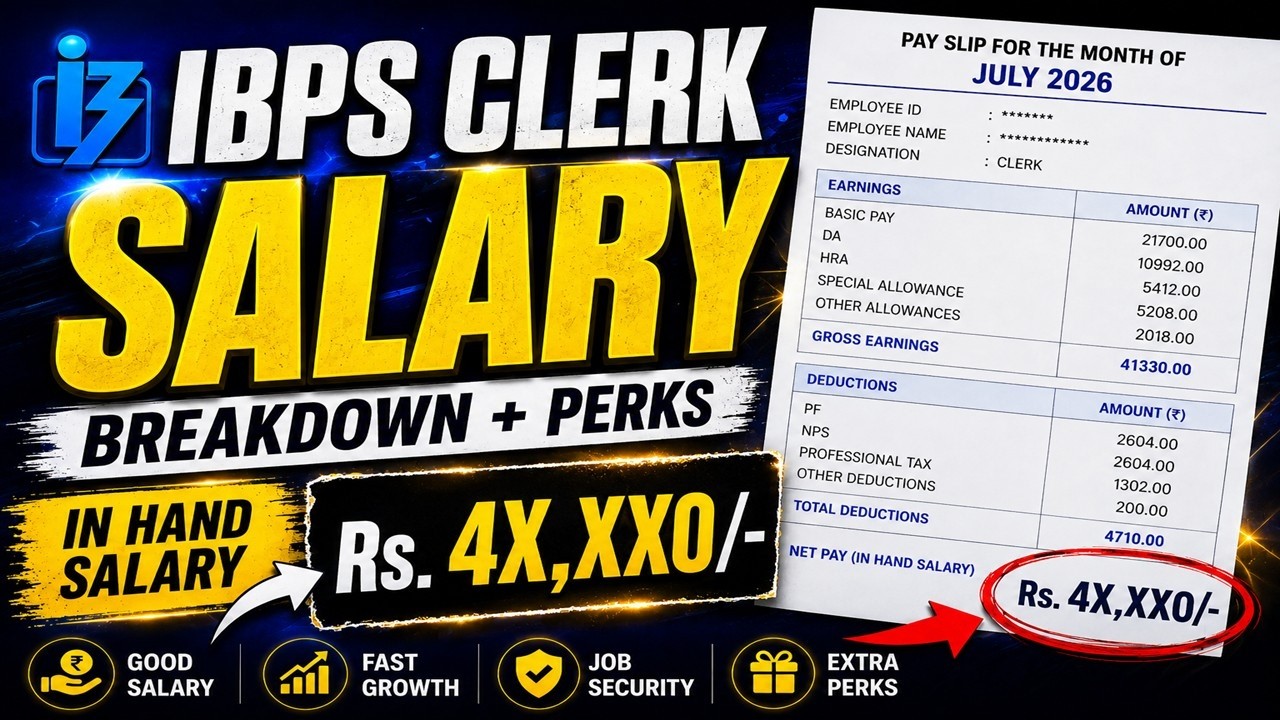 IBPS Clerk 2026 Salary Slip Breakdown | Real In-Hand Salary $4X,XX0