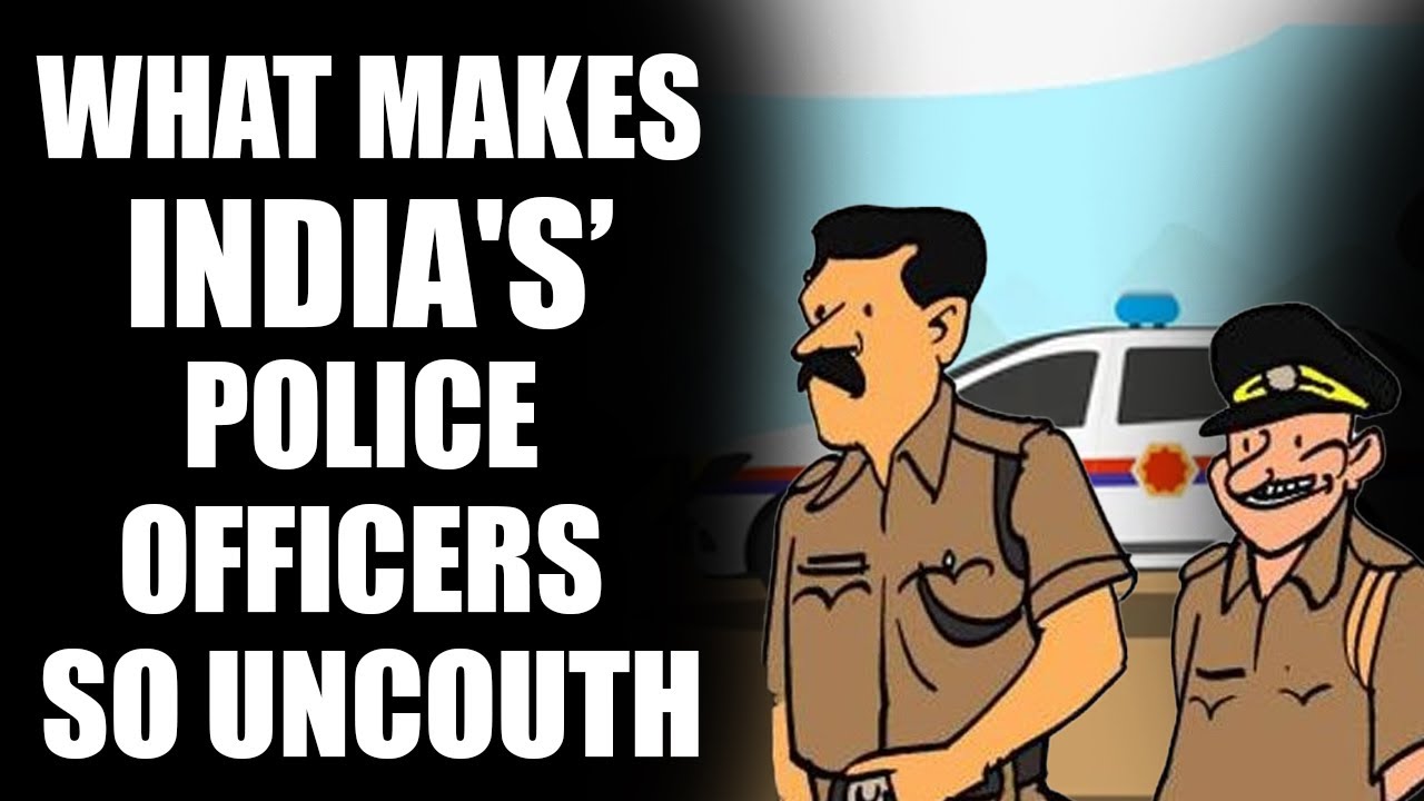 What is wrong with the Indian police system