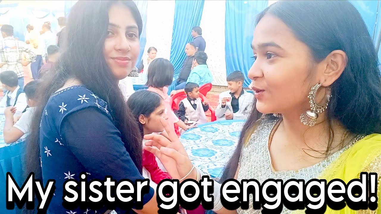 finally my SISTER got engaged *Emotional* 