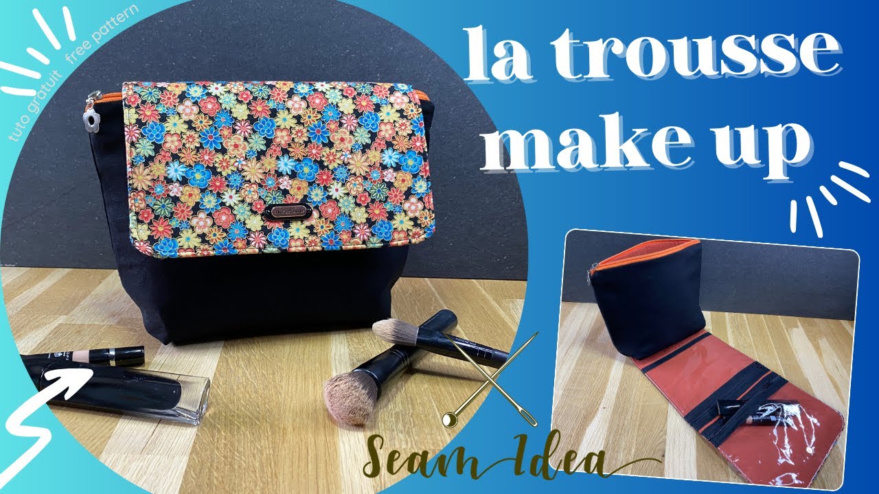 Tuto Couture : Ma trousse Maquillage/ How to make your own makeup bag!