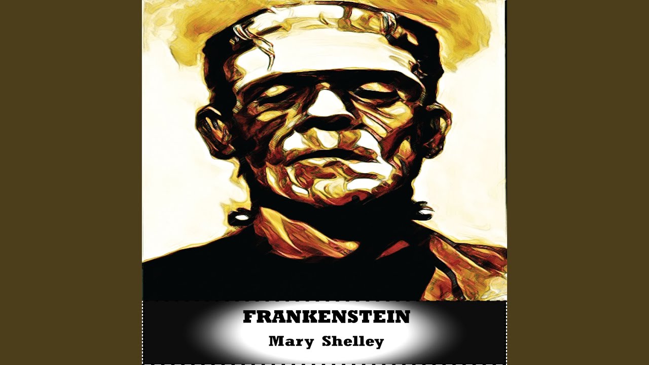 Mary Shelley: Frankenstein, Chapter 22
