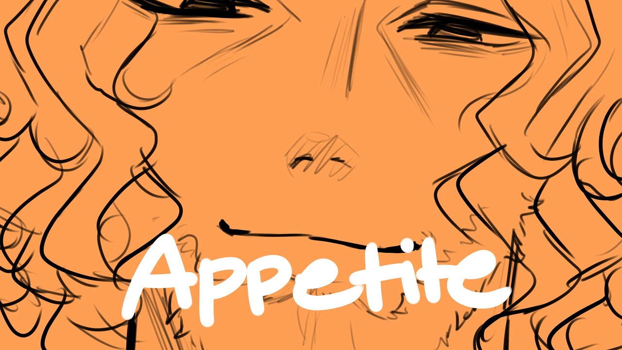Appetite Epic the Musical Animatic (cut song)