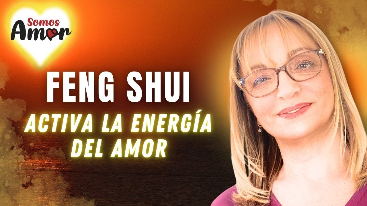 Activa el Amor en tu casa con Feng Shui, por Patricia Traversa