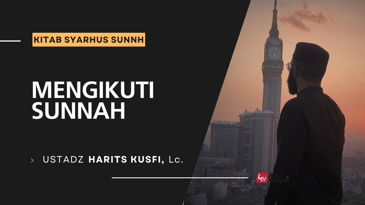 🔴[LIVE] MENGIKUTI SUNNAH  | USTADZ HARITS KUSFI, LC. HAFIZHAHULLAHU TA'ALA
