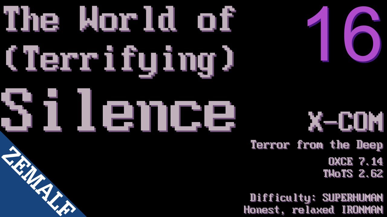 016 | The World of Terrifying Silence | X-COM: Terror from the Deep