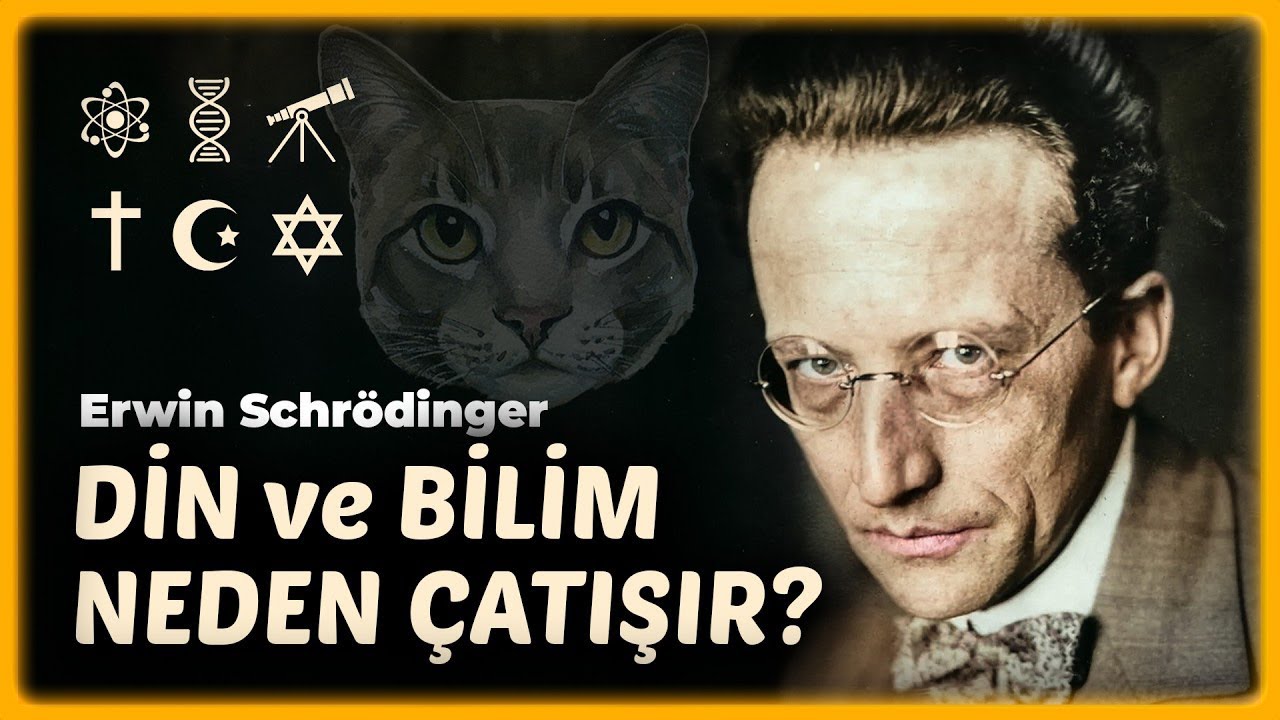 Fizik ve Metafizik Uzlaşabilir mi? - Erwin Schrödinger