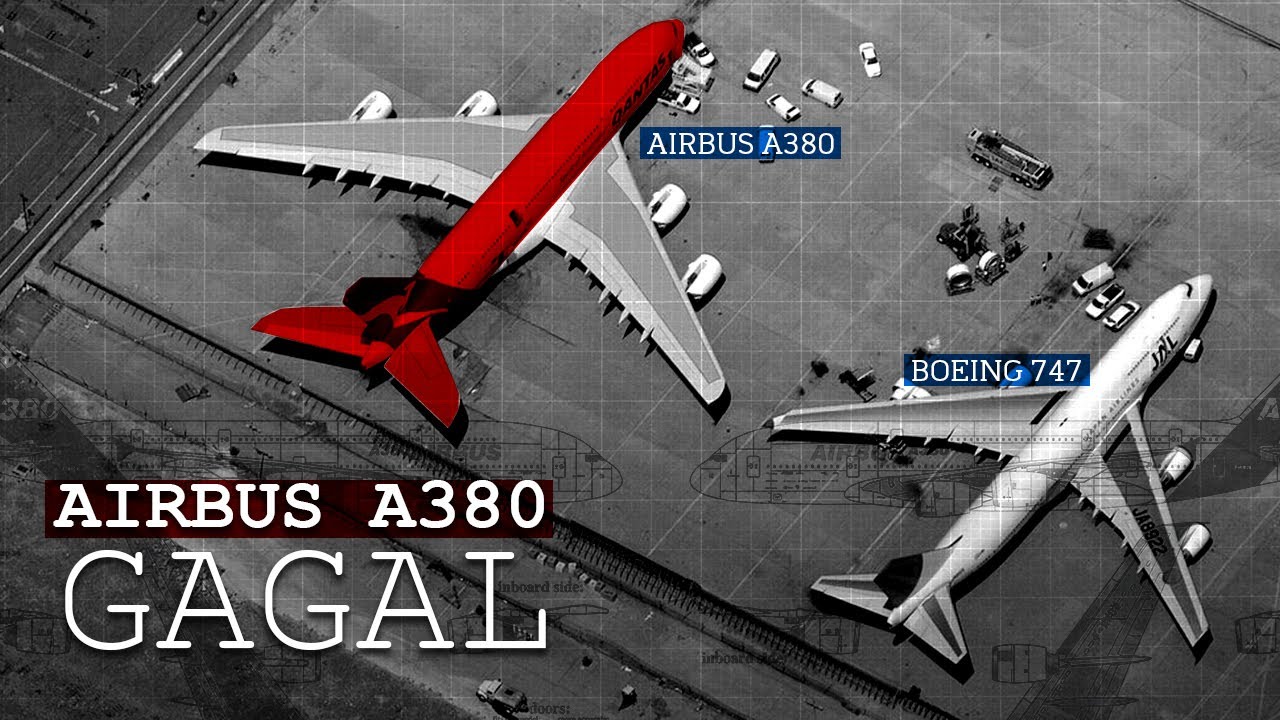 Kenapa Pesawat Airbus A380 Gagal