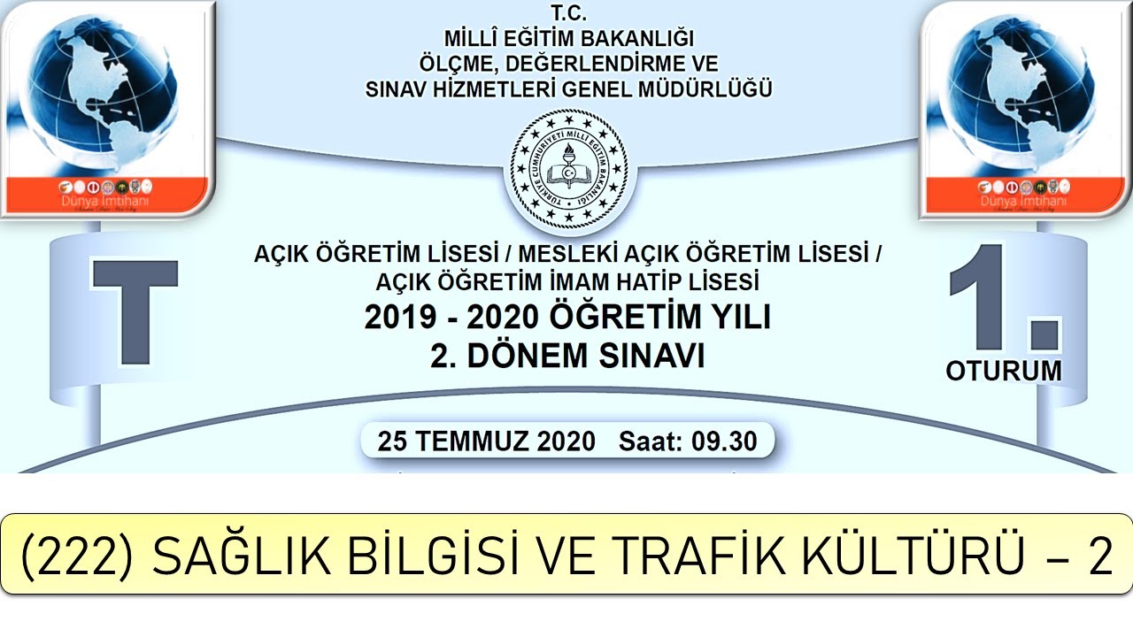 2020 / 2. DÖNEM / AÇIK ÖĞRETİM LİSESİ / (222) SAĞLIK BİLGİSİ VE TRAFİK KÜLTÜRÜ – 2