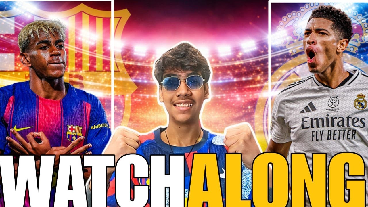 Barcelona vs Real Madrid LIVE Watchalong | El Clásico Supercopa – Can Barça Defend Their Title?
