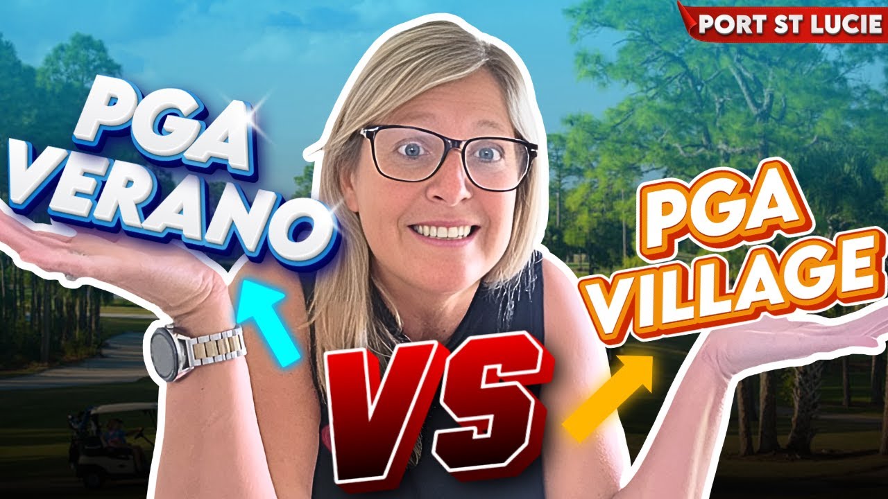 PGA Verano против PGA Village Port St Lucie, Флорида | Полное сравнение условий проживания в жилы...