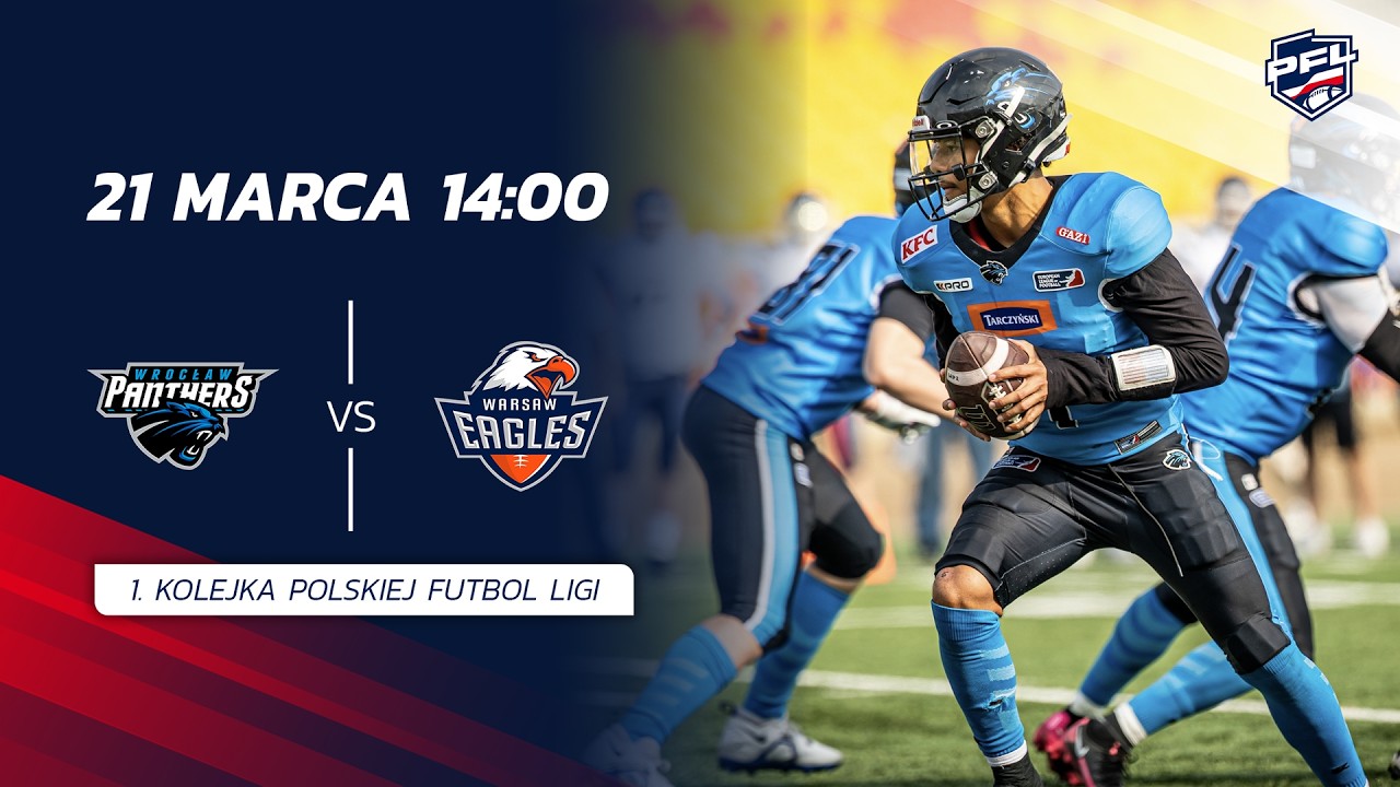 Panthers Wroclaw vs. Warsaw Eagles| 1. kolejka, 21.03.2026r. | Polska Futbol Liga