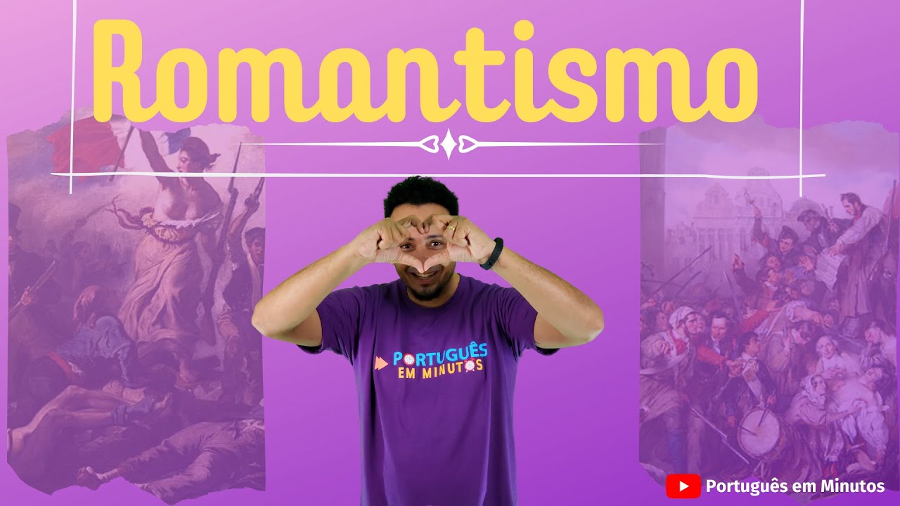 Romantismo: Características, fases, contexto histórico, autores e obras [PROF. FELIPE VILELA]