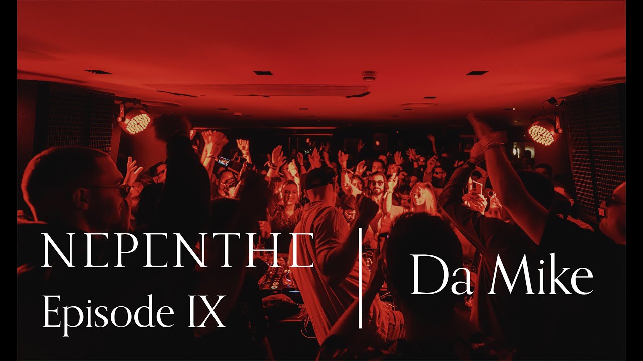 Nepenthe Episode IX: President - Da Mike at President Hotel in Athens, Greece