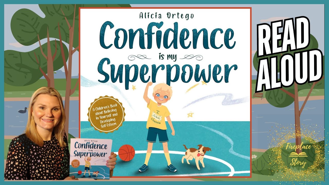 Confidence is my Superpower by Alicia Ortego | Confidence for Children | Books read aloud for kids