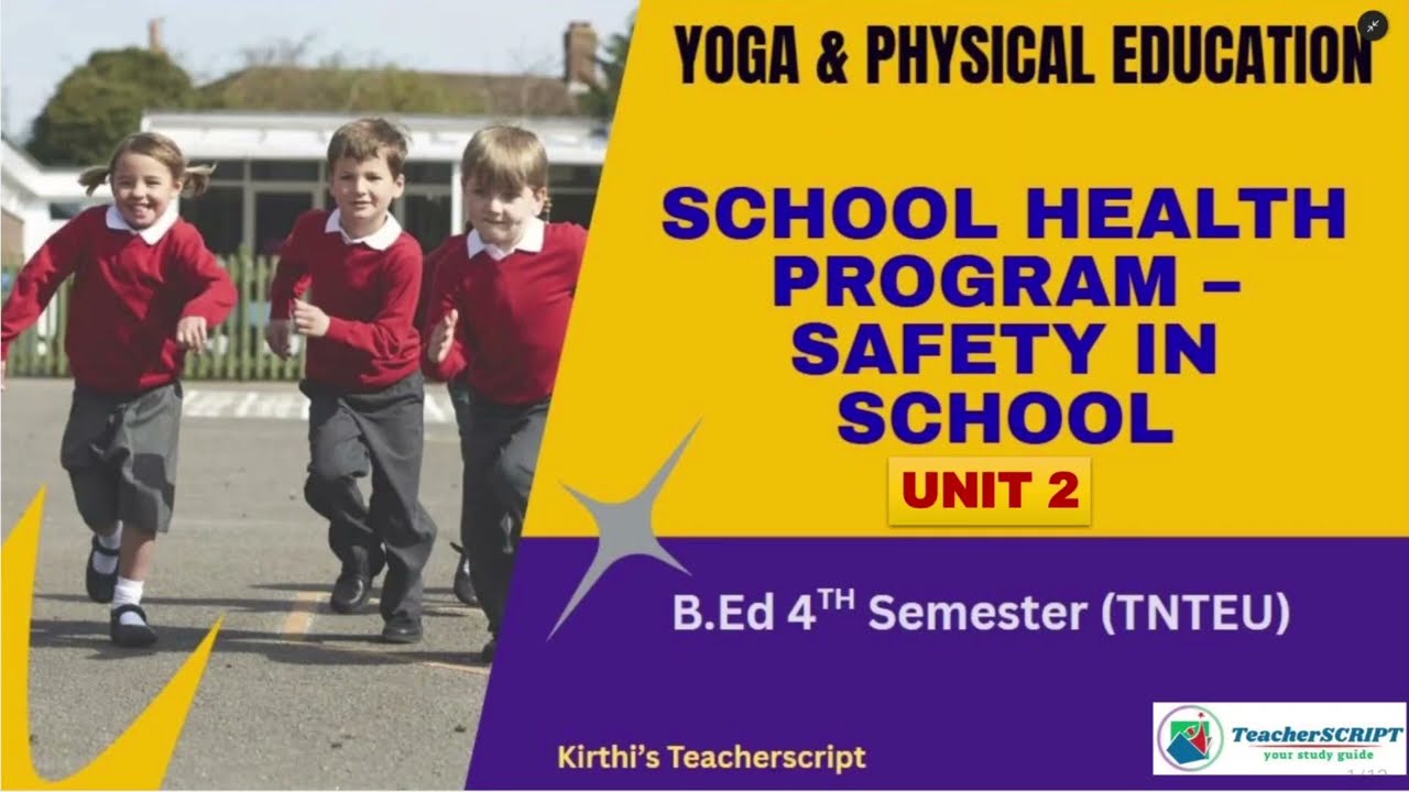 School Health Program - Safety in School // Unit 2 Yoga, Health  & Physical  Education //TnTEU B.ed
