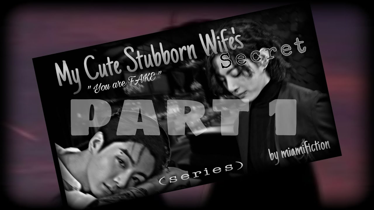 [jjk series] | His Cute Stubborn Wife's Secret | part 1