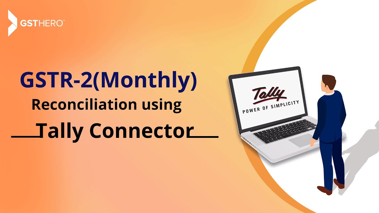 GST Return Filing | Process of GSTR-2 (Monthly) Reconciliation Using Tally Connector