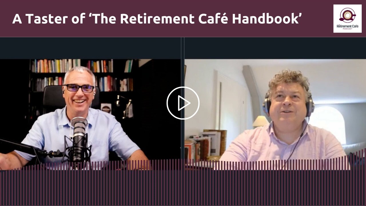 183: A Taster of &lsquo;The Retirement Caf&eacute; Handbook&rsquo;, with Rory Sutherland (Audio Version)