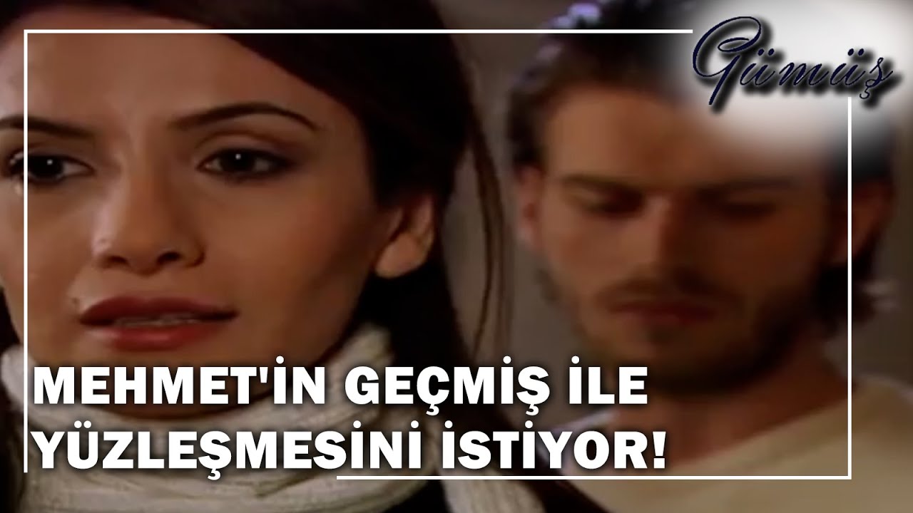 Mehmet'in Geçmiş İle Yüzleşmesini İstiyor! - Gümüş 44.Bölüm