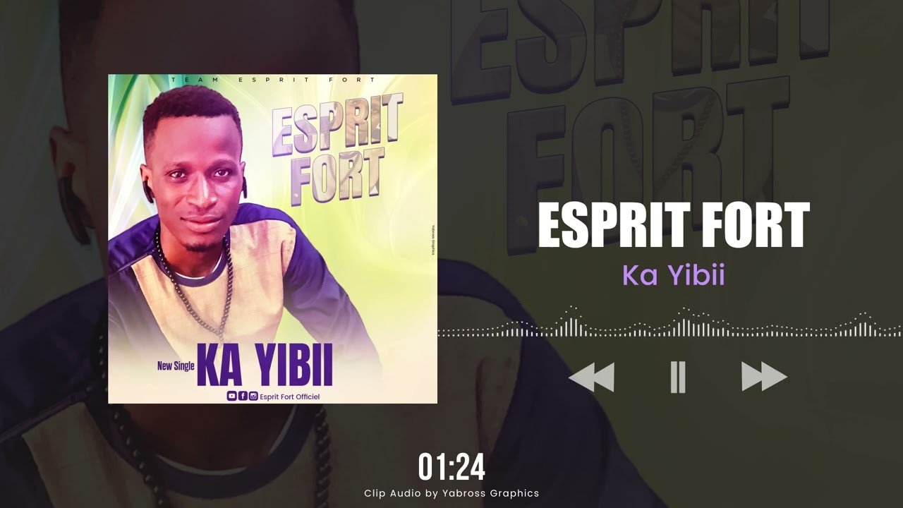 Esprit Fort - Ka Yibbi (Clip Audio Officiel) #music