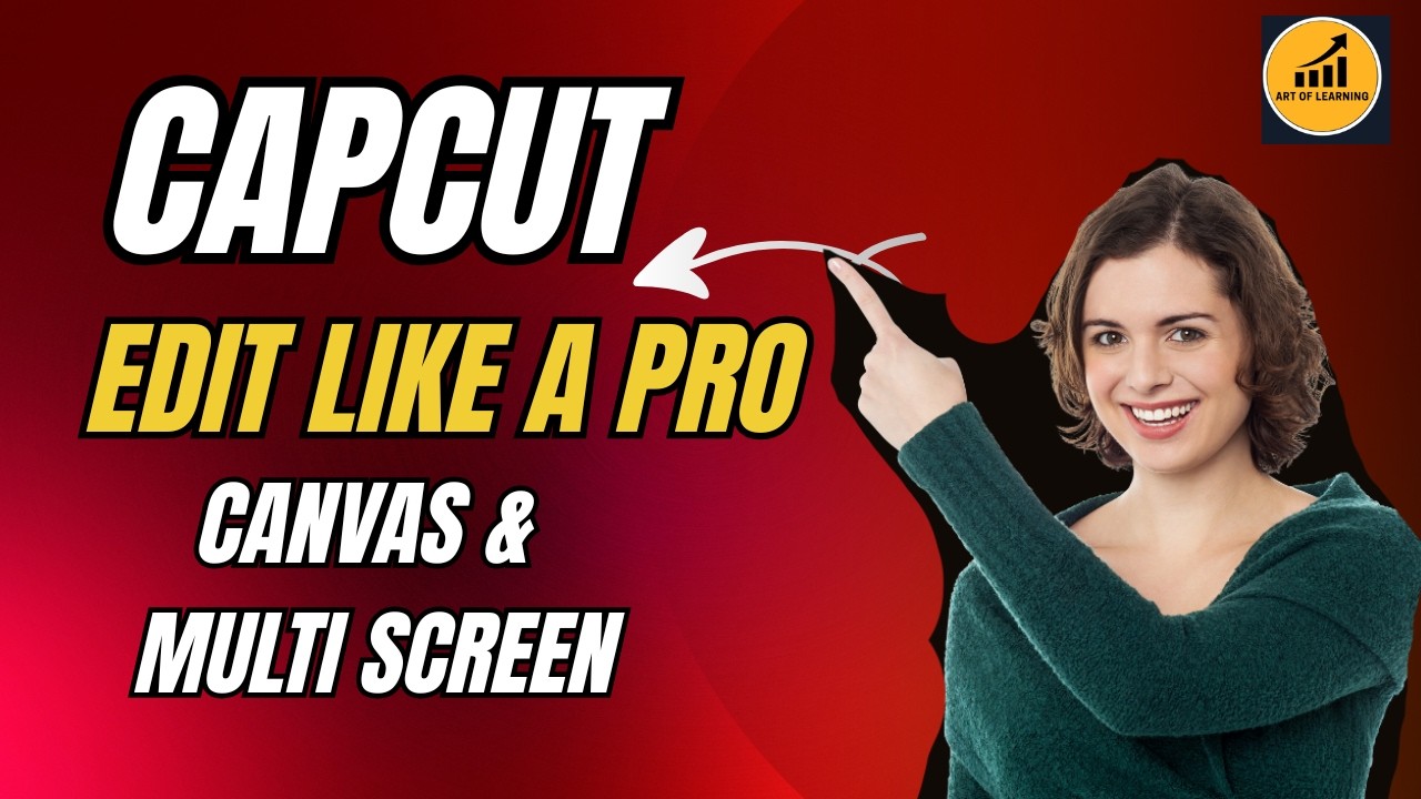 CapCut Beginner to Advanced Mastery | Canvas Background & Multiple Clips on One Screen Tutorial