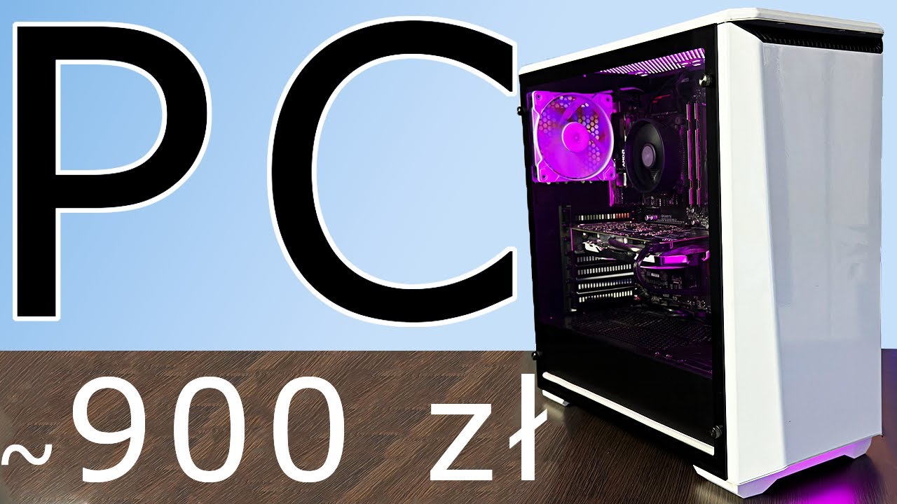 PC do 1000 PLN – Jak zbudować tani komputer do gier w 2024