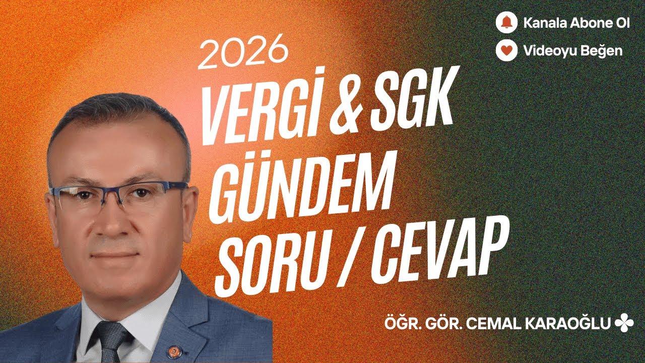MUHASEBE GÜNDEMİ: GÜNDEMDEKİ VERGİ VE SGK SORUNLARINA MEVZUAT IŞIĞINDA YANITLAR (MİKROFON SİZDE)