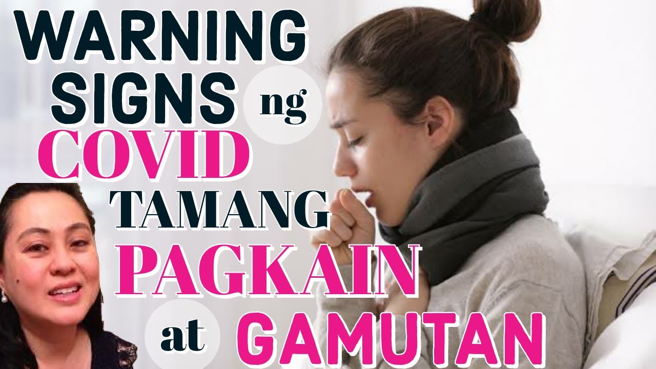 Warning Signs ng Covid: Tamang Pagkain at Gamutan - by Doc Liza Ramoso-Ong #395