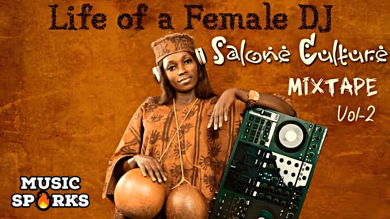 🔥Salone Culture Mix Volume 2 by Dj Kasho 🎧 | Sierra Leone Music 🇸🇱 | Music Sparks