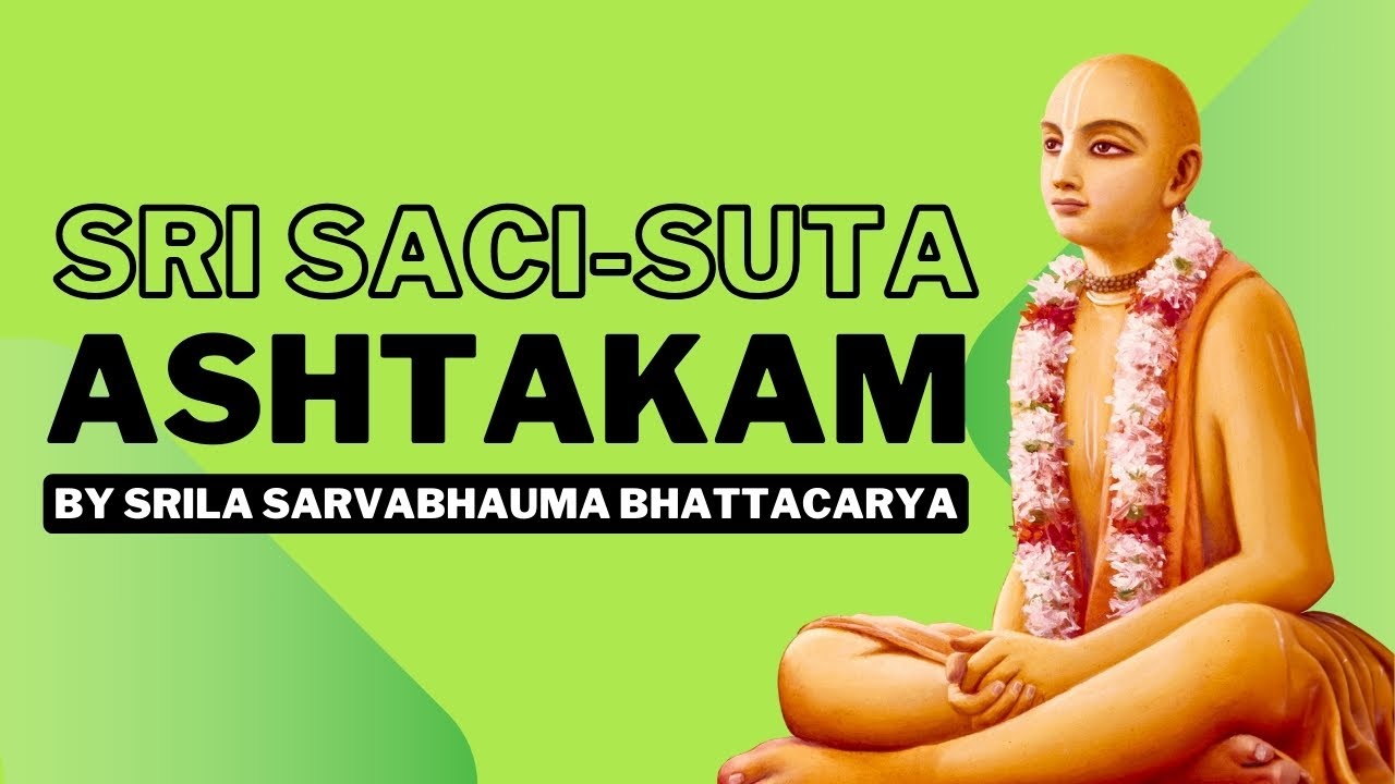 Sri Sachi-Suta Ashtakam | Monks in Mayapur | Navadvip Mandal Parikrama