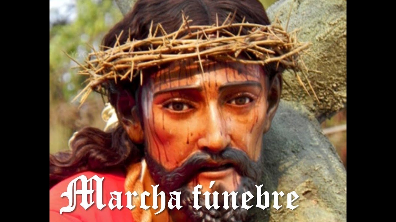 Letra para la Marcha Fúnebre 