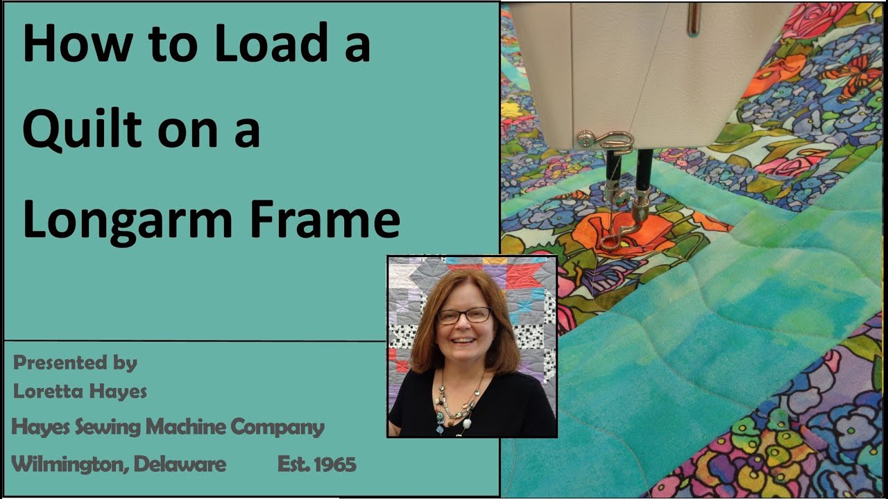 How to Load a Quilt on a Longarm Frame