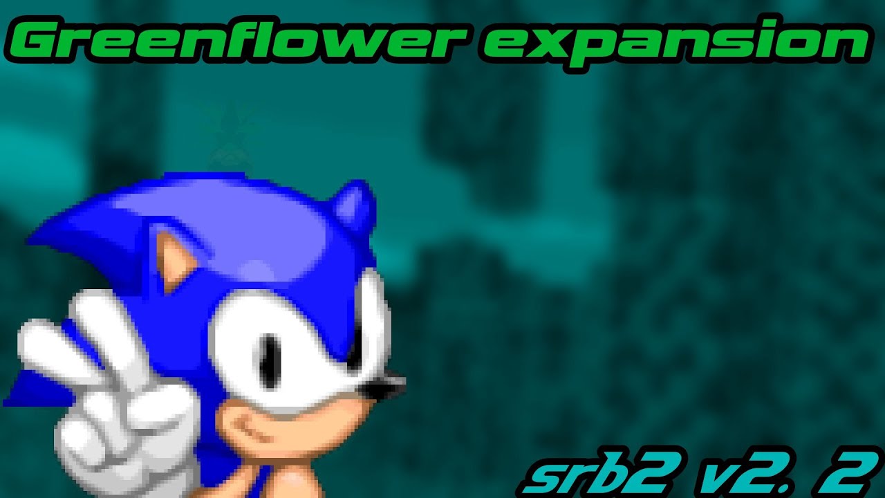 Sonic Robo Blast 2 - Green Flower Expansion