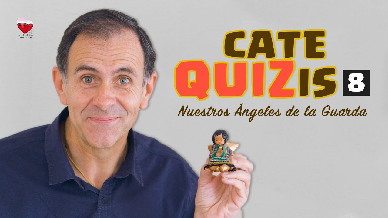 CATEQUIZIS 8 | NUESTROS &Aacute;NGELES DE LA GUARDA | Juan Manuel Cotelo