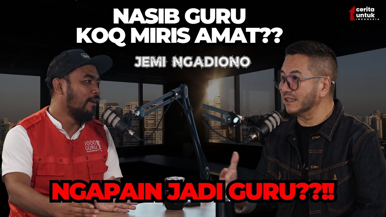 NASIB GURU KOQ MIRIS AMAT??? - JEMI NGADIONO