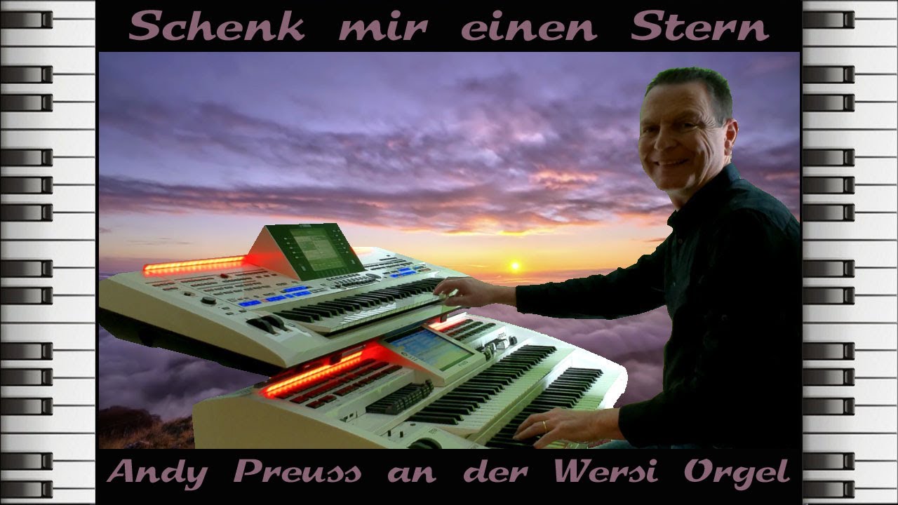 Schenk mir einen Stern 💫 Andy Preuss an der Wersi Orgel mit Tyros Keyboard - Instrumental Cover