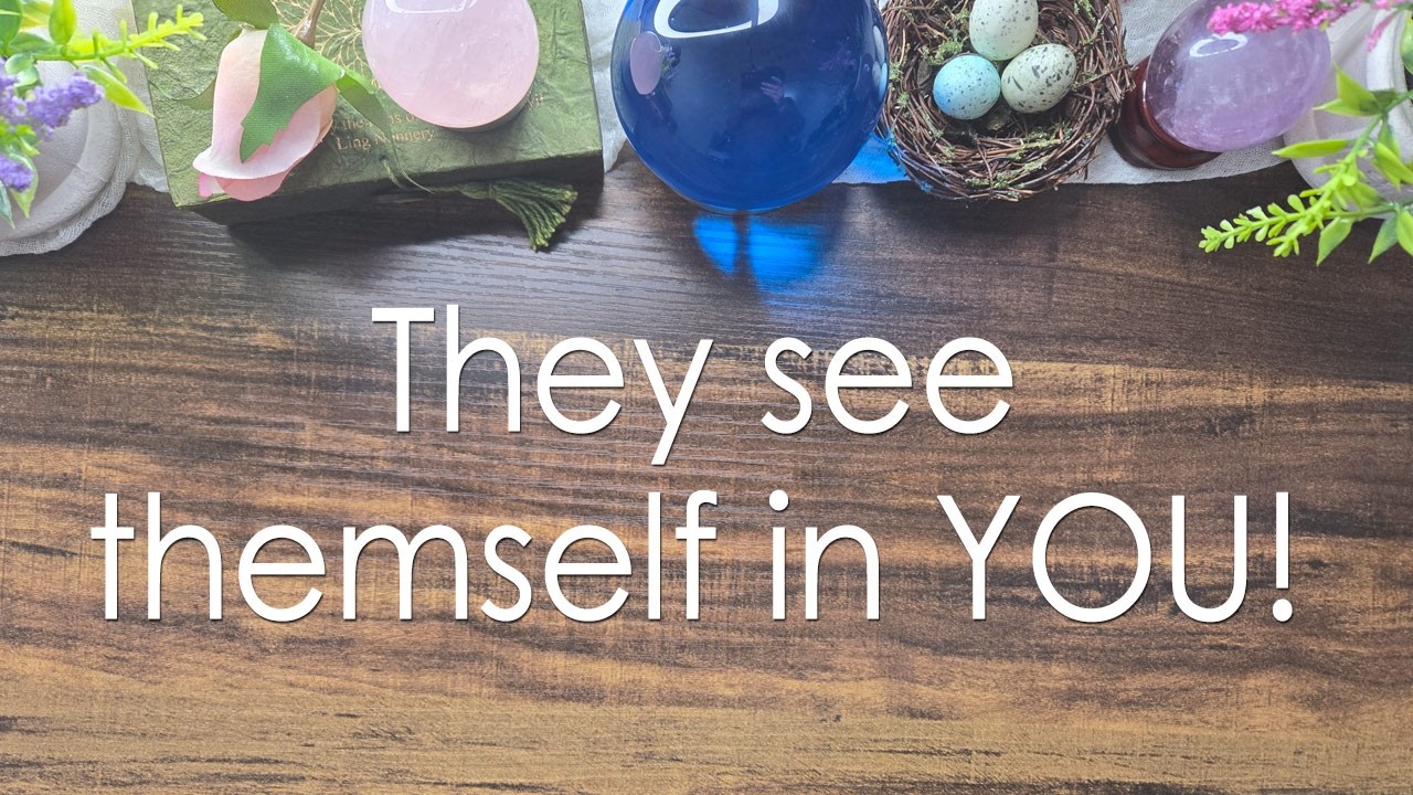 They see themself in you! You both need time to get comfortable and open up!🪞🌞🎀