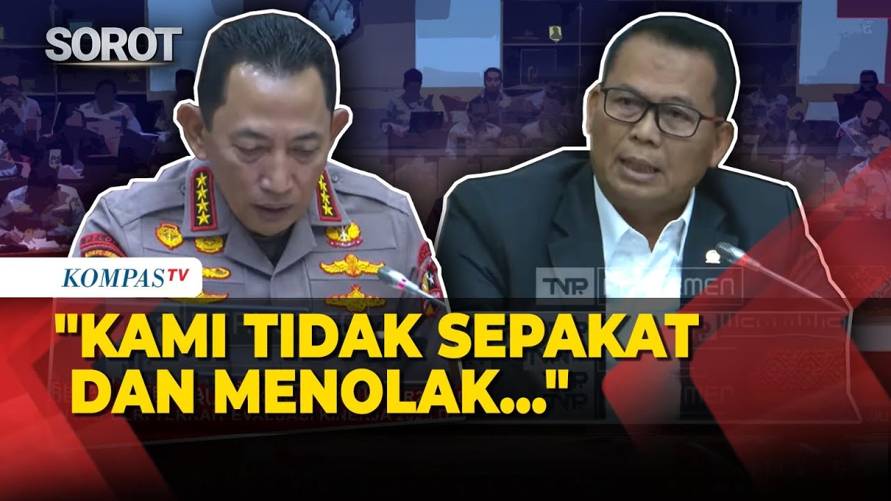 DPR ke Kapolri: Kami Tidak Sepakat dan Menolak Polri di Bawah Kementerian!