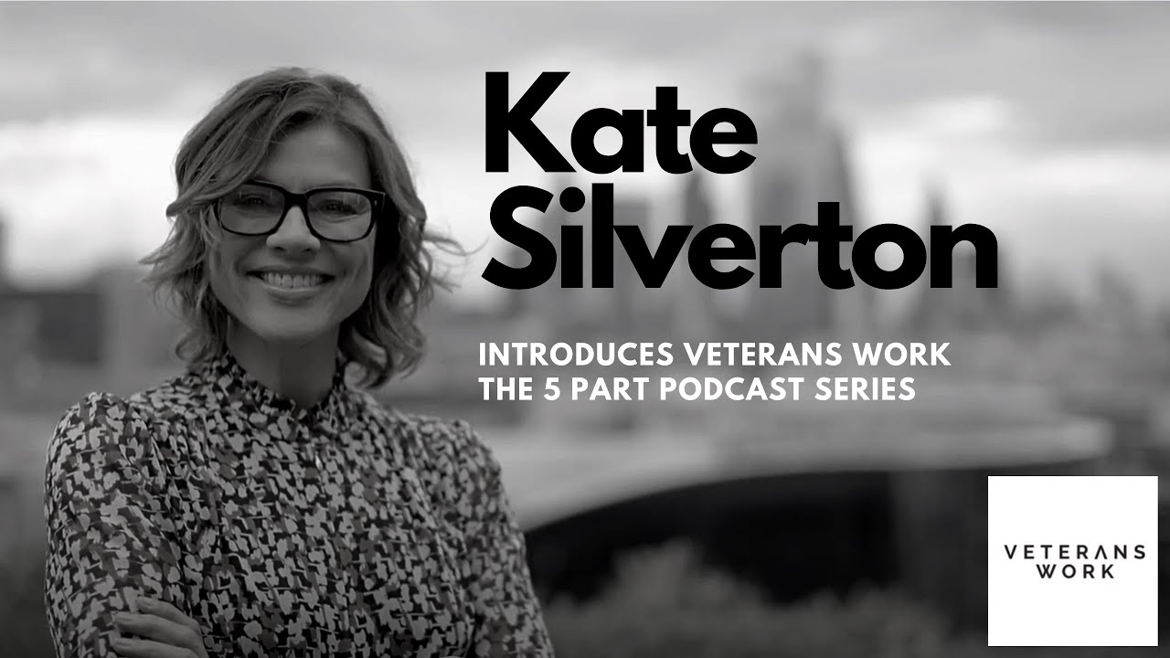 Why hire a veteran? | Veterans Work The Podcast Trailer | | Kate Silverton | Deloitte | OA | FiMT