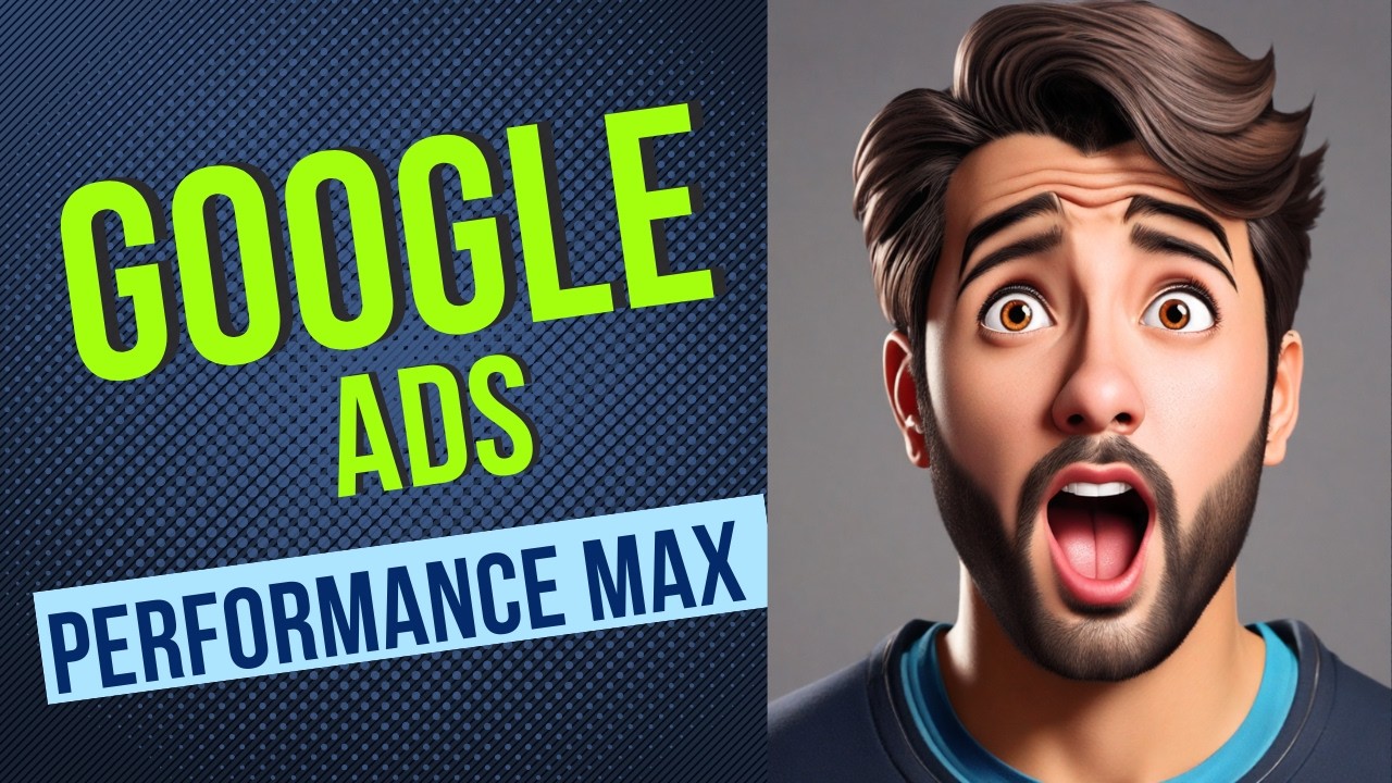 🚀 Aprende a Configurar una Campa&ntilde;a de Performance Max en Google Ads 🌟 &iexcl;Aumenta tus Resultados!