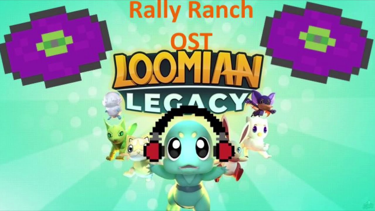 Rally Ranch (OLD) - Loomian Legacy OST
