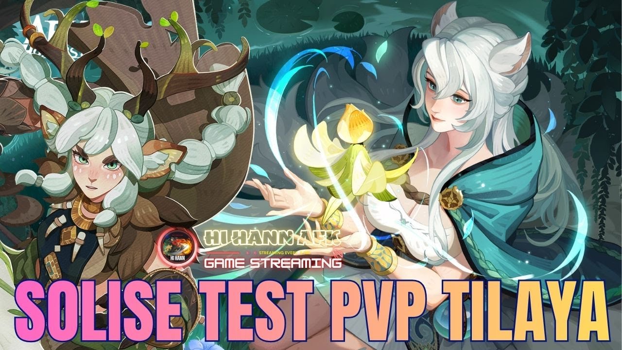 SOLISE Test PVP Team Rừng Kết Hợp Tilaya - AFK Journey