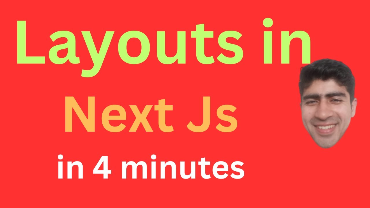 Layout file in Next Js in 4 minutes | How layouts work in NextJs