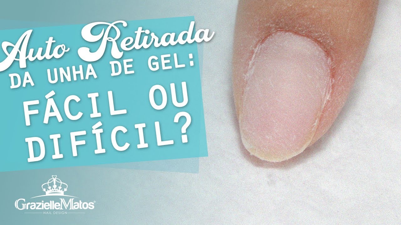 UNHA DE GEL - COMO RETIRAR | PRATICANDO COM A GRAZI