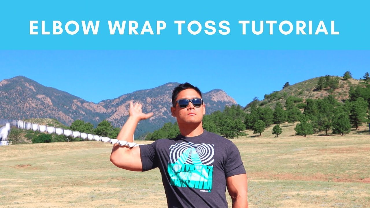 Elbow Wrap Toss Tutorial | ArtyMac