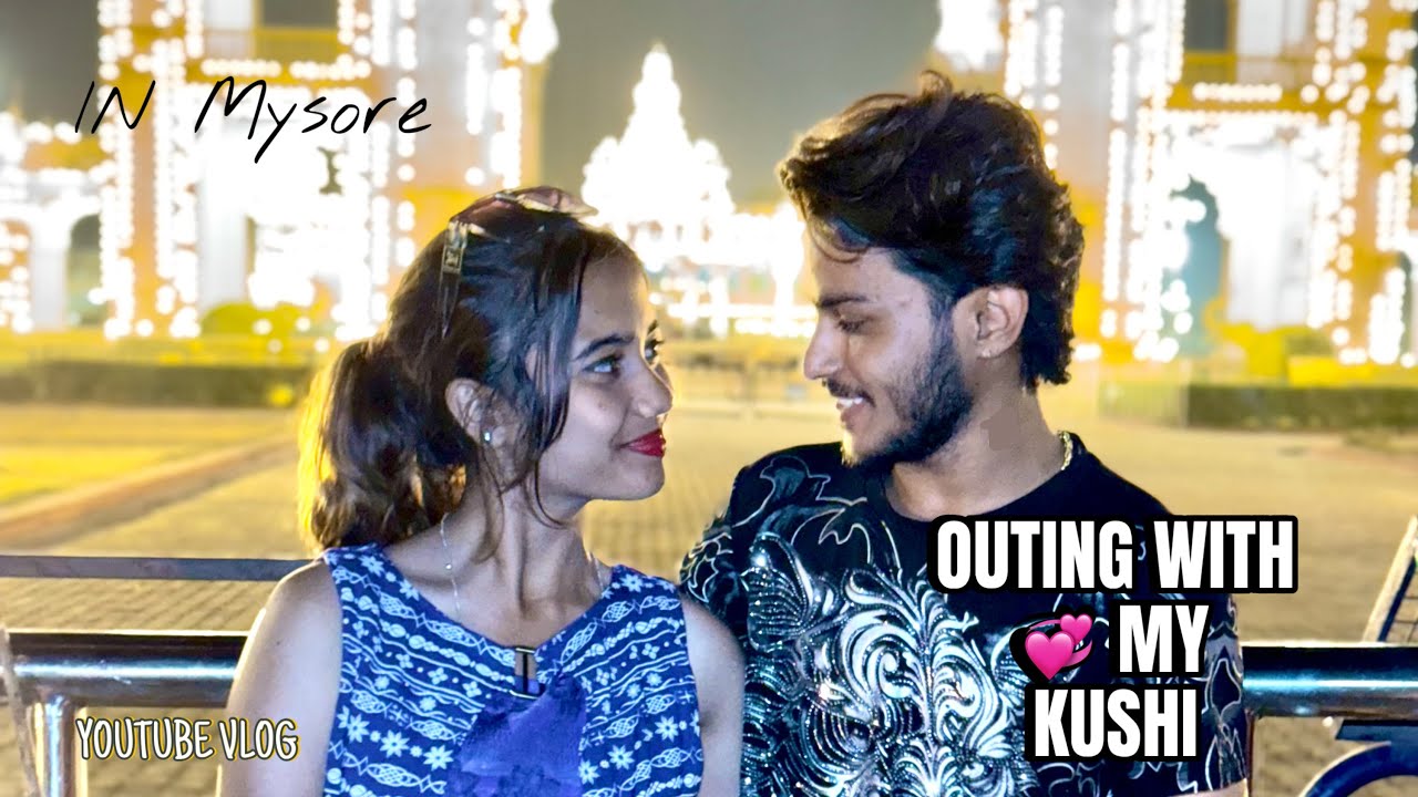 OUTING WITH MY KUSHI 🐼 || IN MYSORE 📍|| VLOG