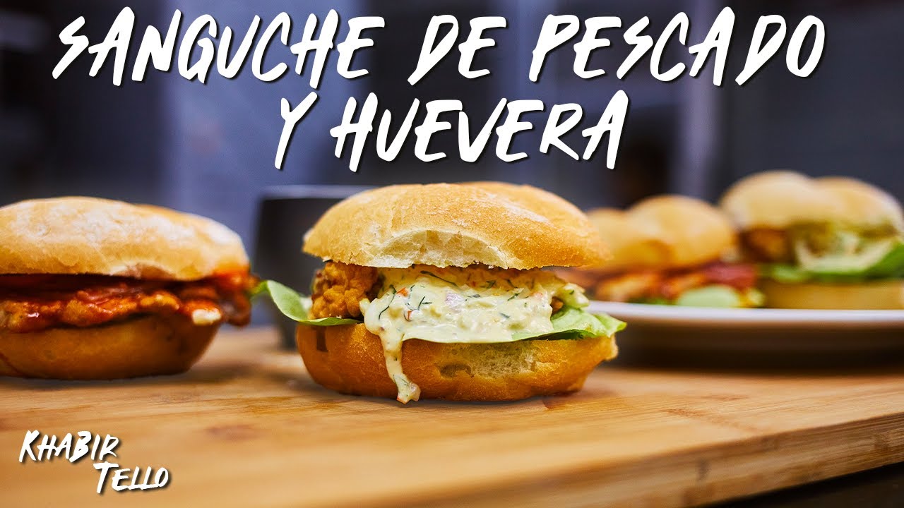 LES VOY A ENSEÑAR A PREPARAR DOS SÁNGUCHES CHALACOS CON PESCADO Y HUEVERA