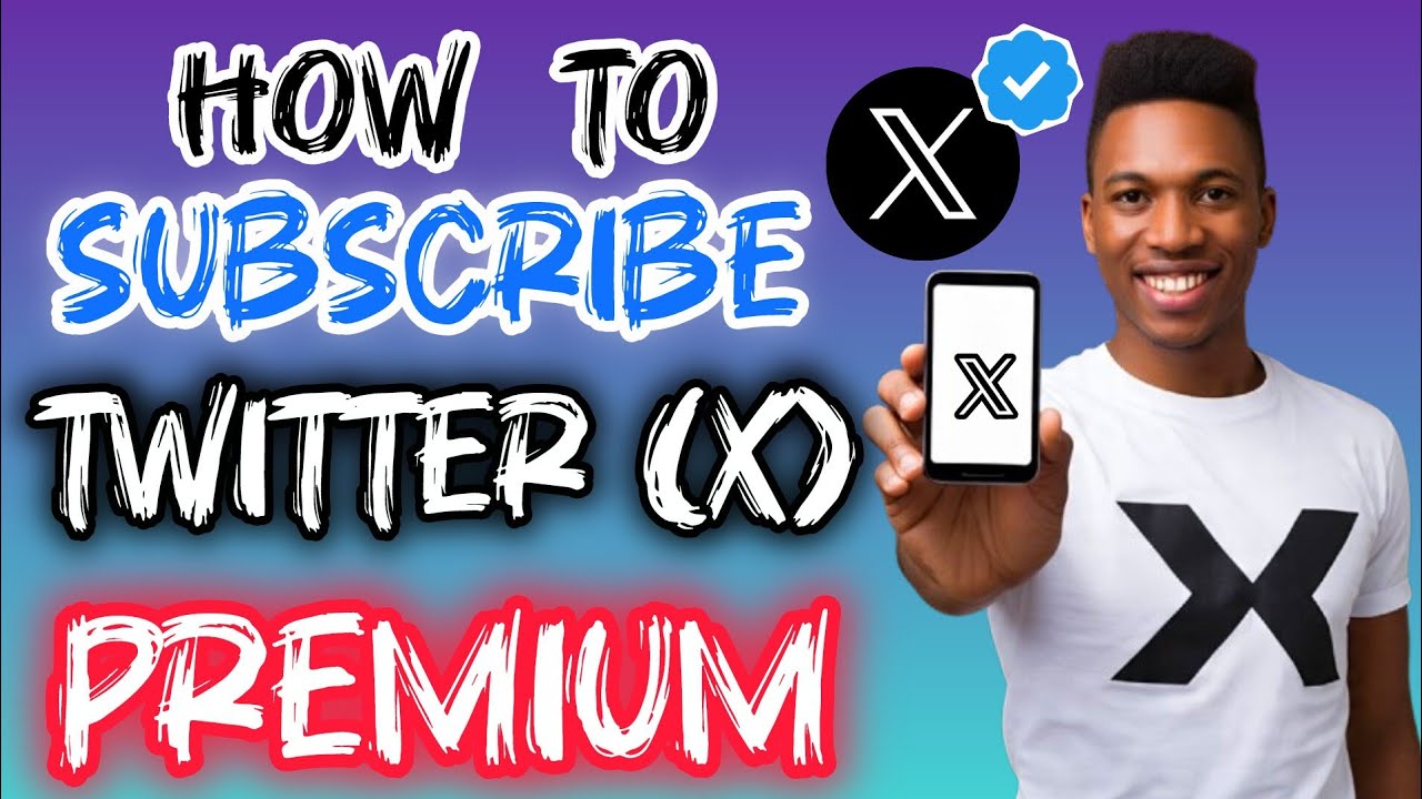 Как оплатить X Premium | Как оформить подписку на X Premium | Подписаться на X Premium |